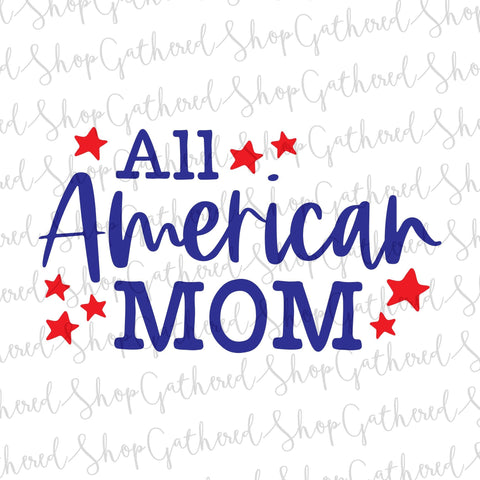 All American Mom SVG SVG ShopGathered 