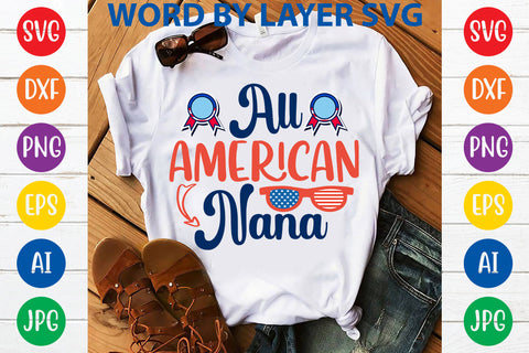 All American Nana, 4th Of July SVG Design SVG Rafiqul20606 