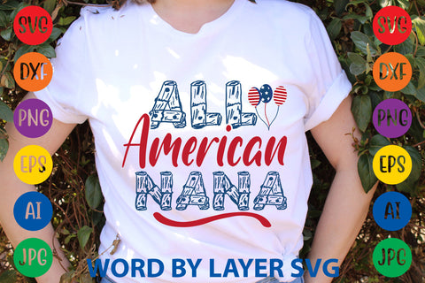 All American Nana, Patriotic SVG Design SVG Rafiqul20606 
