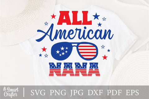 All American Nana SVG, 4th of July SVG, Nana SVG, July 4th svg, America svg, Sunglasses svg, Independence Day svg, png dxf SVG Fauz 