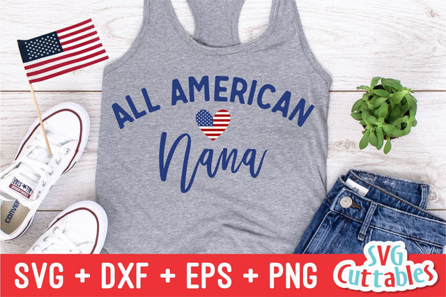 All American Nana Svg Cuttables 
