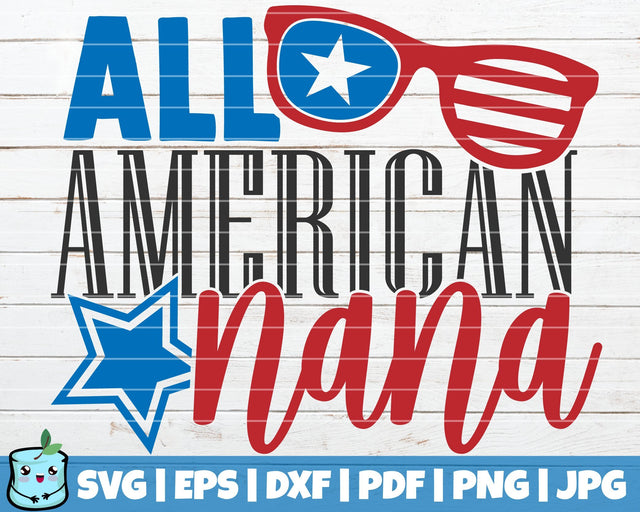 All American Nana SVG MintyMarshmallows 