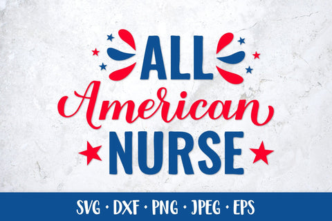 All American Nurse SVG. Funny Patriotic quote. 4th of July SVG LaBelezoka 