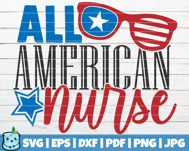 All American Nurse SVG MintyMarshmallows 