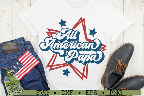All American Papa Patriotic July 4th SVG File SVG Crunchy Pickle 