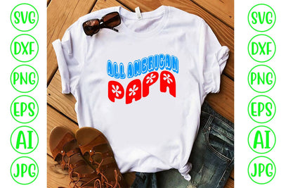 All American Papa Retro SVG SVG Syaman 