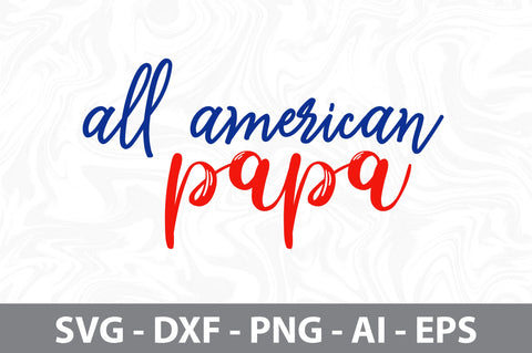 all american papa svg SVG nirmal108roy 