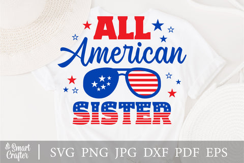All American Sister SVG, 4th of July SVG, Sister SVG, July 4th svg, America svg, Sunglasses svg, Independence Day svg, png dxf SVG Fauz 