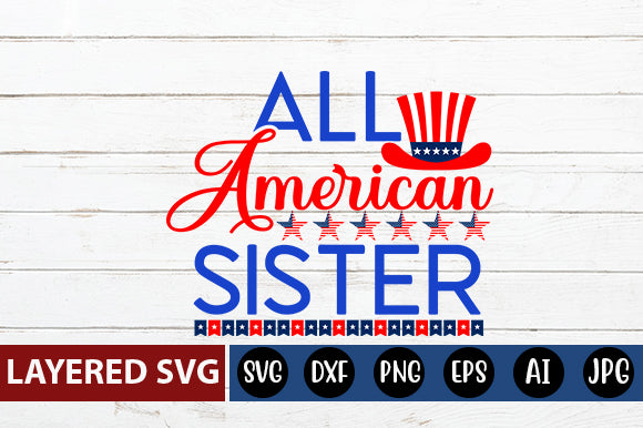 all american sister SVG cut file SVG Blessedprint 