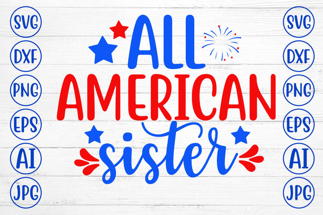 All American Sister SVG Cut File SVG Syaman 