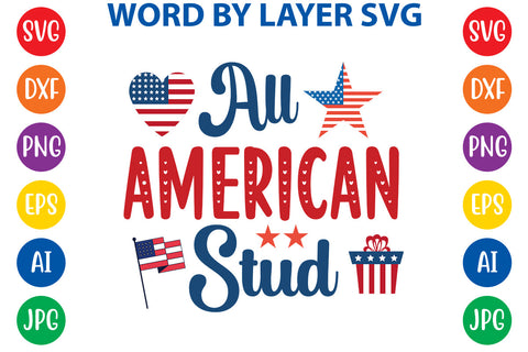 All American Stud, 4th Of July SVG Cut File SVG Rafiqul20606 