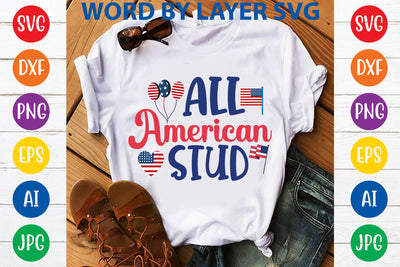 All American Stud, 4th Of July SVG Design SVG Rafiqul20606 