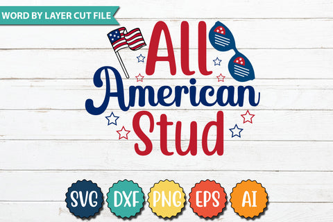 All American Stud Svg Cut File,PNG,EPS,DXF,AI,JPG,Patriotic Fighter Pilot Aviator Sunglasses Stars Stripes Clipart Clip Art Sublimation or Vinyl Shirt Design SVG DesignPlante 503 