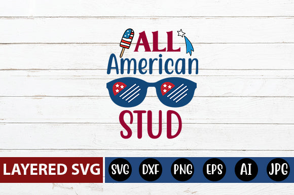 All American Stud SVG cute file SVG Blessedprint 