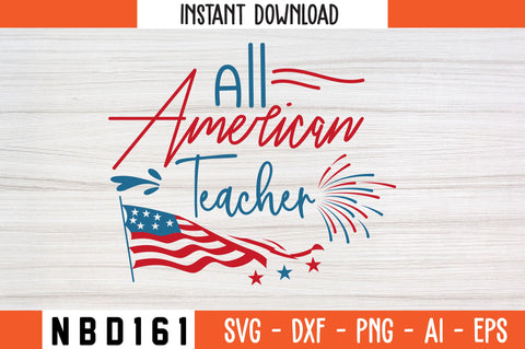 All American Teacher Svg Design SVG Nbd161 
