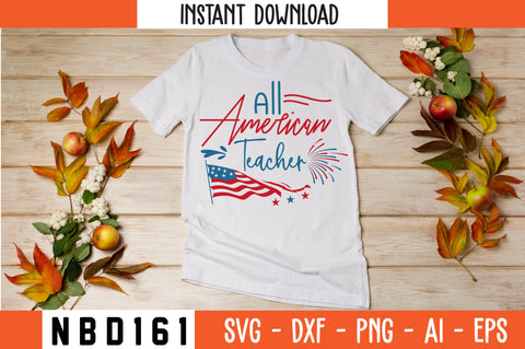 All American Teacher Svg Design SVG Nbd161 