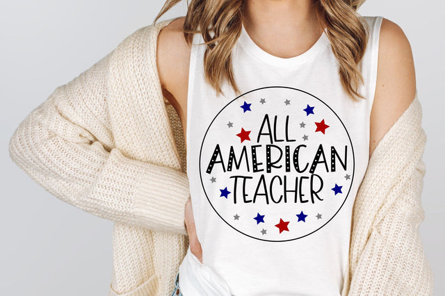 All American Teacher SVG | Fourth Of July Design | Independence Day SVG RedFoxDesignsUS 