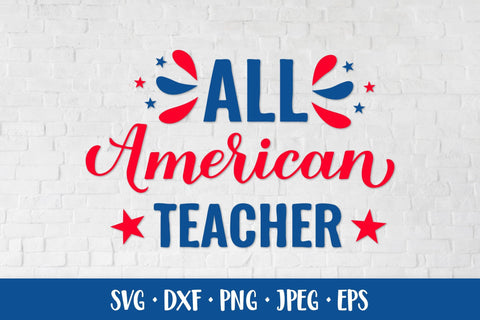 All American Teacher SVG. Funny Patriotic quote. 4th of July SVG LaBelezoka 
