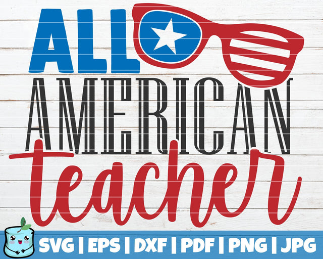 All American Teacher SVG MintyMarshmallows 