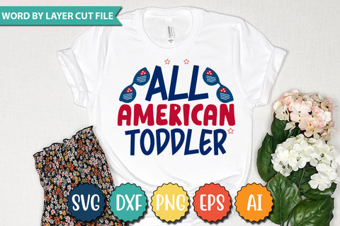 All American Toddler SVG Cut File SVGs quotes-and-sayings food-drink mini-bundles print-cut on-sale Clipart Clip Art Sublimation or Vinyl Shirt Design SVG DesignPlante 503 