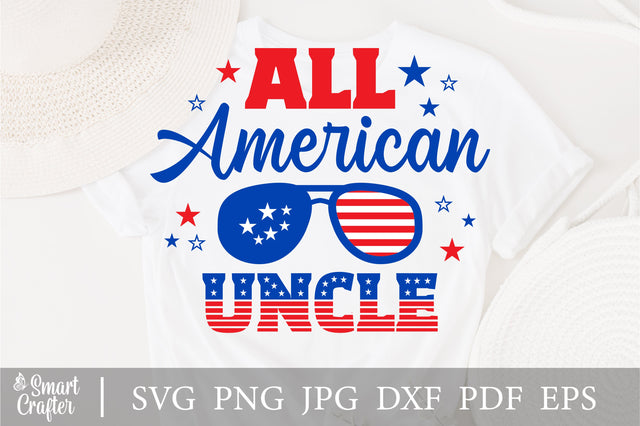 All American Uncle SVG, 4th of July SVG, Uncle SVG, July 4th svg, America svg, Sunglasses svg, Independence Day svg, png dxf SVG Fauz 