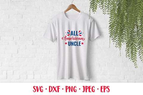 All American Uncle SVG. Funny Patriotic quote. Fourth of July SVG LaBelezoka 