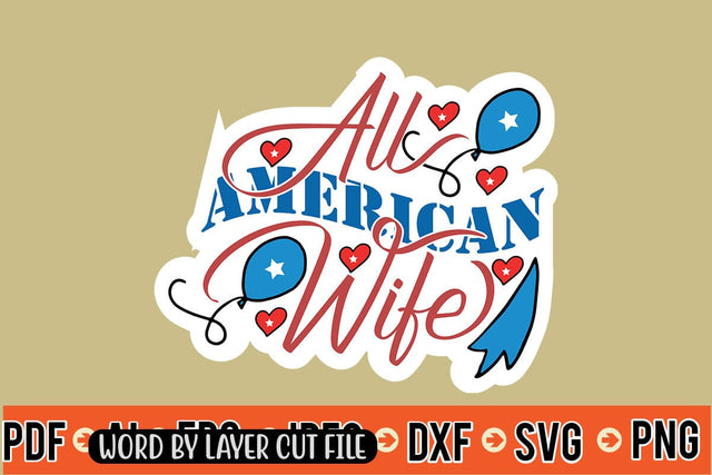 All American Wife Sticker SVG SVG MStudio 
