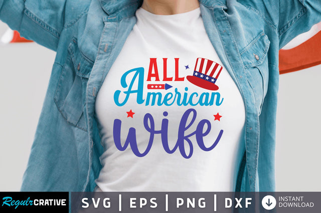 All american wife SVG SVG Regulrcrative 