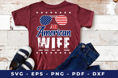All American Wife Svg SVG Sublimatiz Designs 