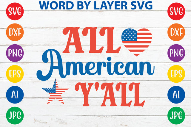 All American Y'all, 4th Of July SVG Cut File SVG Rafiqul20606 