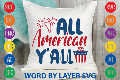 All American Y'all, Patriotic SVG Design SVG Rafiqul20606 