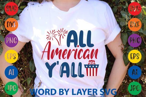 All American Y'all, Patriotic SVG Design SVG Rafiqul20606 