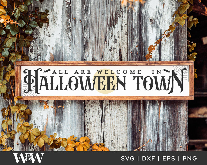 All Are Welcome In Halloween Town SVG | Halloween Sign SVG SVG Wood And Walt 