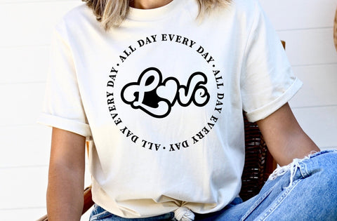 All day every day Love, Valentine Svg Designs, Valentine Gift Svg,Valentine SVGs For Shirts, Love Svg,Heart SVGs, Valentine,Valentines Vibes SVG MD mominul islam 