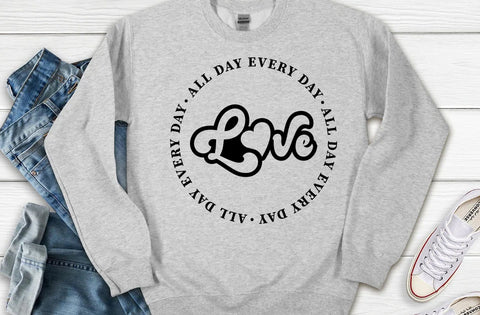 All day every day Love, Valentine Svg Designs, Valentine Gift Svg,Valentine SVGs For Shirts, Love Svg,Heart SVGs, Valentine,Valentines Vibes SVG MD mominul islam 