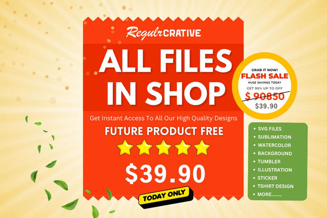All Files SVG Bundle,Whole Shop Bundle,SVG Bundle,Entire Shop Bundle,Whole Shop Svg,Png,Eps,Cut Files,Digital Download,All Files in Shop SVG Regulrcrative 