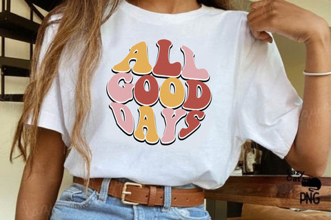 all good days SVG designartist 