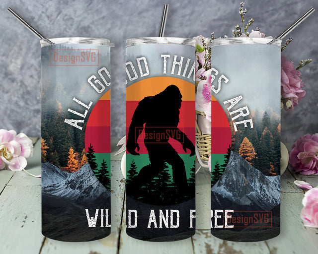 All Good Things Are Wild And Free Design Png, Bigfoot 20oz Tumbler Template, Forest Tumbler Png, Bigfoot Sublimation Design, Digital Download Sublimation DesignSVG 