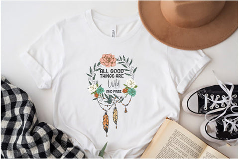 All Good Things Are Wild and Free Sublimation Sublimation Jagonath Roy 