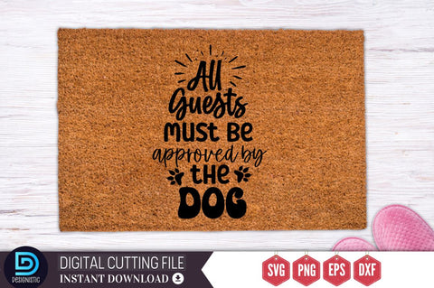 All guests must be approved by the dog SVG, SVG DESIGNISTIC 