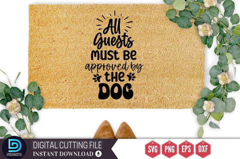 All guests must be approved by the dog SVG, SVG DESIGNISTIC 