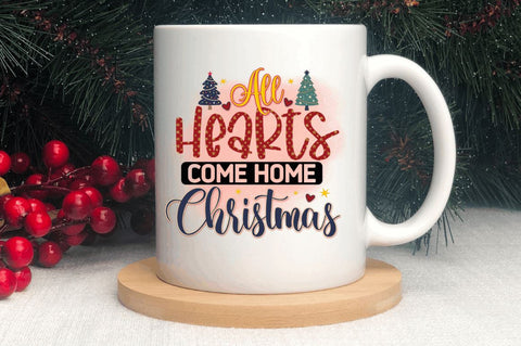 All hearts come home christmas Sublimation PNG, Sublimation Christmas Design Sublimation Regulrcrative 