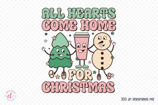All Hearts Come Home for Christmas PNG Sublimation Sublimation CraftLabSVG 