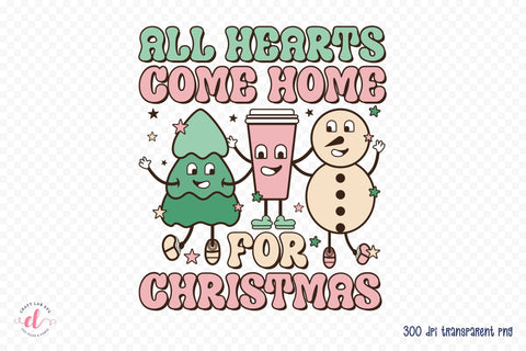 All Hearts Come Home for Christmas PNG Sublimation Sublimation CraftLabSVG 