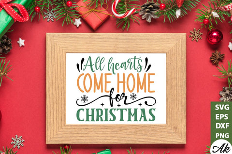 All hearts come home for Christmas Sign Making SVG SVG akazaddesign 