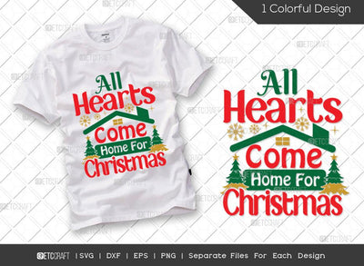 All Hearts Come Home For Christmas SVG Cut File | Christmas Trees Svg | Home Svg | Santa Svg | Family Christmas Svg | Merry Christmas Svg | Christmas T-shirt Design SVG ETC Craft 