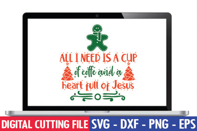 All I need is a cup of coffe and a heart full of Jesus SVG thesvgfactory 