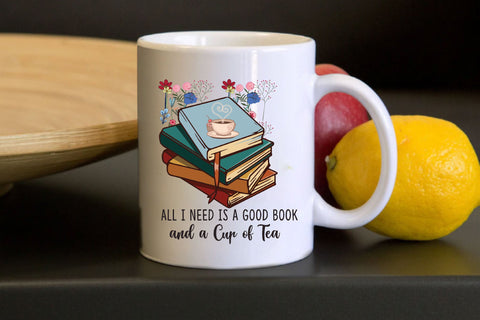 All I Need is a Good Book and a Cup of Tea Sublimation Rupkotha 