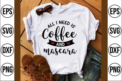 all i need is coffee and mascara svg SVG shah alam 