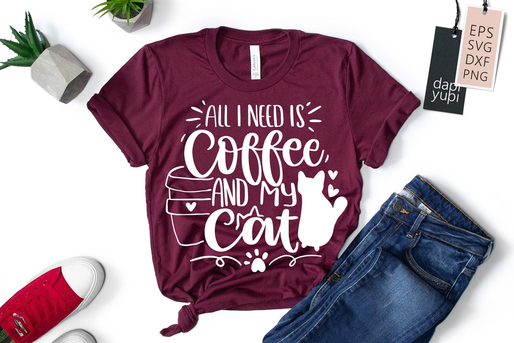 All I Need Is Coffee And My Cat - So Fontsy